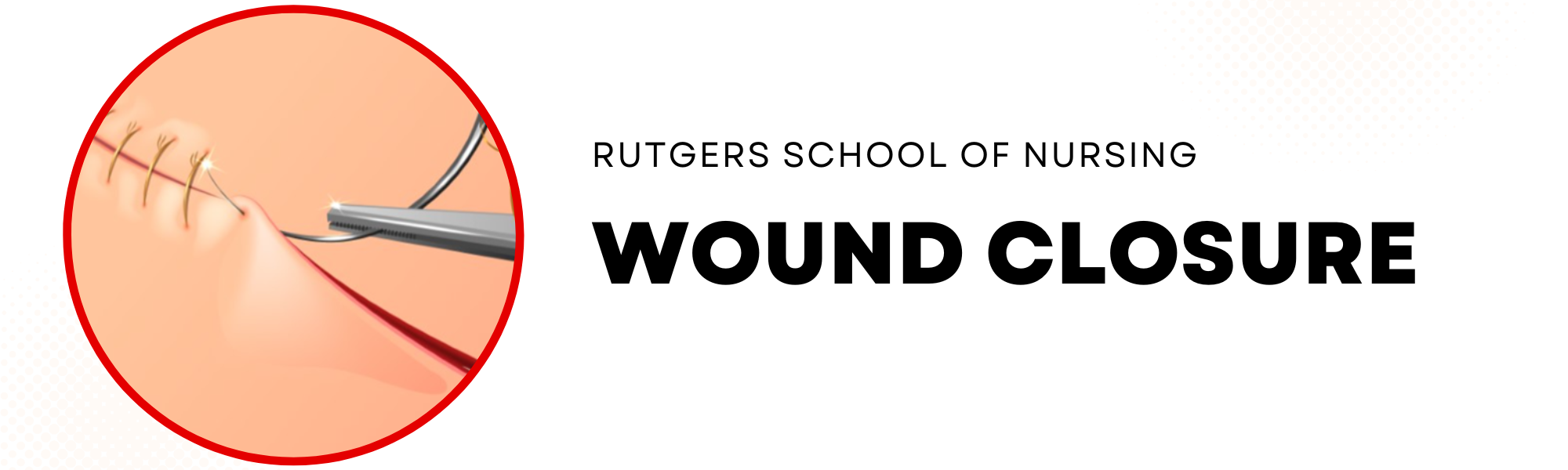 Wound Closure, South Banner
